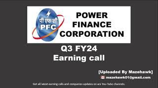 Power Finance Corporation Ltd Q3 FY24 Earning Call | Power Finance Corporation Ltd Q3 FY24 Concall.