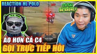 REACTION : HILGIHT POLO , ÃO HƠN CÃ C4 , GỌI TRỰC TIẾP HỎI CÓ SÀI ĐỒ KHÔNG ? POLO CHỈ CÁCH BẮN AWM ?