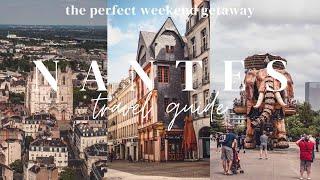WEEKEND IN NANTES // Best Things to do in Nantes, France!