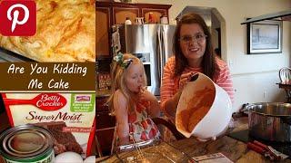 Pinterest Recipes, Are you kidding me cake. Baking with your toddler