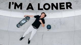 I Like Skateboarding Alone