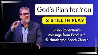 Jason Robertson | Still In Play | Huntington Beach Church