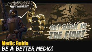 Starship Troopers Extermination: Medic Guide - Be A Better Medic