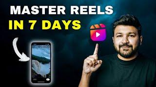 Announcing the Best Instagram Reels Mastery Course - 7 DAY REELS CREATOR  | Instagram Growth