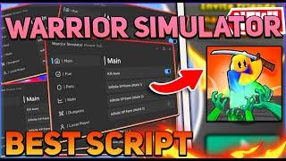 Warrior Simulator Script GUI / Hack (Auto Farm, Kill Aura, Auto Dungeon, And More) *PASTEBIN 2024*