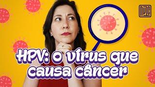 Como a vacina contra HPV vai erradicar um câncer