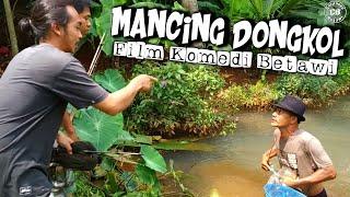 Film Betawi Komedi // Eps 9 Mancing Dongkol