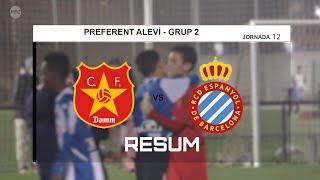 CF DAMM "A"  vs  RCD ESPANYOL "A" RESUM ALEVÍ PREFERENT