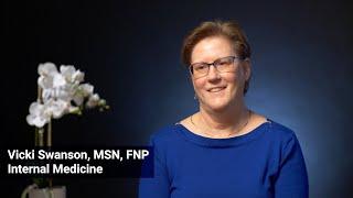 Meet Vicki Swanson, MSN, FNP, Internal Medicine