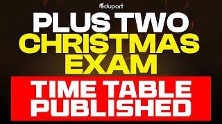 Plus Two Christmas Exam | Time Table 2024 Published | Big Breaking News | Eduport