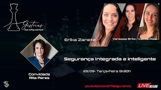 REPLAY Gestoras da Segurança | Convidada - Rita Peres | Segurança Integrada e Inteligente