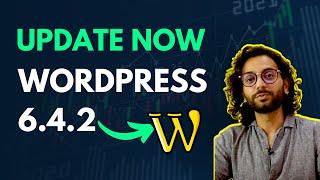 WordPress 6.4.2 - Important Security Update