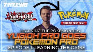 Pokemon from Scratch: Pro Yu-Gi-Oh player begins Pokémon Journey - LEARNING THE GAME!