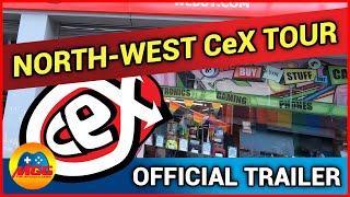 North-West CeX Tour - Official Trailer