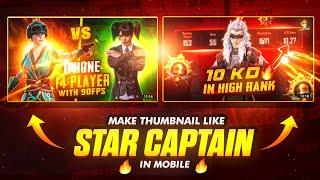 How to Make Thumbnail Like Star Captain  | Star Captain Thumbnail Editing Tutorial @STAR-Captain