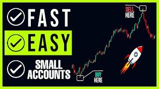 TURN a SMALL Account into PROFITS with my FAST and EASY Trading Strategy