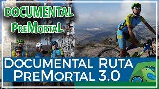 Documental ruta BTT Premortal 3.0 de Comunidad Biker MTB