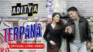 Aditya – Terpana [Official Lyric Video HD]