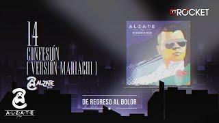 14.  Confesión (Mariachi) - ALZATE | Audio Oficial