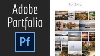 Adobe Portfolio: Create a Photo Website in 5 Minutes