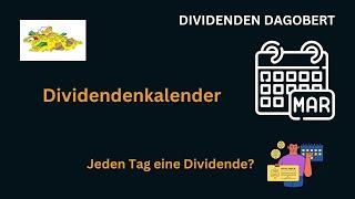 Dividendenkalender März 2025 - JEDEN Tag Dividende! Welche Aktie zahlt wann?