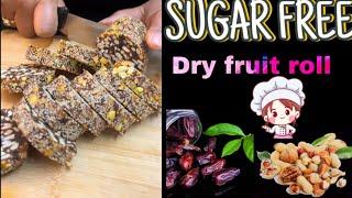 Sugar-Free Dry-fruits Roll खजूर dry fruit mithai  #healthy #dates #sugarfree #recipe #homemade