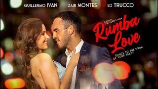 “RUMBA LOVE” official trailer. Trailer oficial. @guillermoivantv