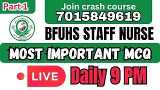 BFUHS STAFF NURSE MCQ SESSION/PREVIOUS YEAR QUESTION PAPER/JOIN CRASH COURSE 7015849619/JOIN NOW