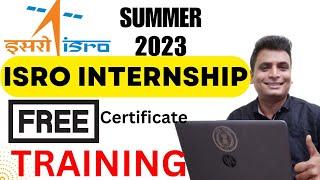 ISRO Free Training And Internship For College Students | Isro Training Certificate Free