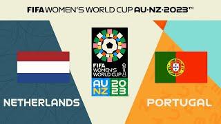 NETHERLANDS vs PORTUGAL ᴴᴰ 23.07.2023 - FIFA Women’s World Cup 2023 | FIFA 23