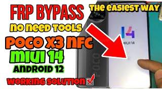 Poco X3 NFC MUI14 FRP bypass Without PC Android 12
