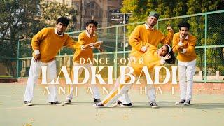 Ladki Badi Anjani Hai Dance Cover | Raj Sharma ft. Himanshi • Pinku • Amit • Prashant