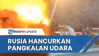 Rusia Luncurkan Rudal ke Ukraina, Klaim Hancurkan Pangkalan Udara hingga Tak Bisa Berfungsi