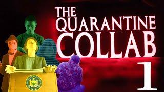 The Quarantine Collab Ep1