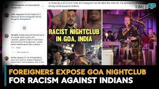 Foreigners Accuse Nightclub Of Racism Against Indians in India