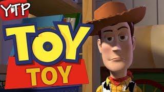 YTP | Toy Toy 