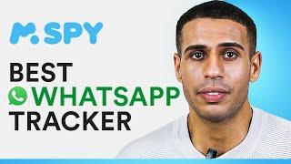 Best WhatsApp Tracker App to Monitor WhatsApp Chats (mSpy Tutorial)