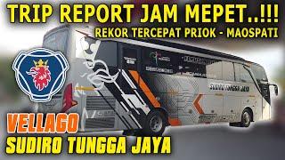 REKOR TERCEPAT...‼ TRIP REPORT BUS SUDIRO TUNGGA JAYA VELLAGO BUS STJ VELLAGO SCANIA K360