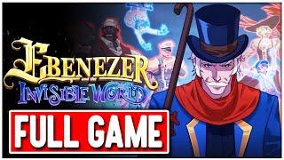 EBENEZER AND THE INVISIBLE WORLD Gameplay Walkthrough FULL GAME - No Commentary