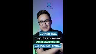 CÓ NÊN HỌC CAO HỌC THẠC SĨ NGAY SAU KHI TỐT NGHIỆP ĐẠI HỌC KHÔNG? | ÂU VIỆT | #Shorts