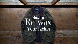 How To Re-Wax Your Barbour Waxed Jacket: Barbour's Essential Step-by-Step Guide