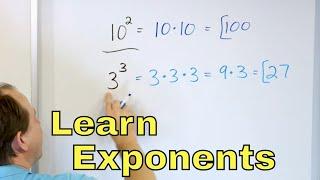 Calculate Exponents & Learn to Use Exponents in Math - [5-7-15]