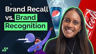 Brand Recall And Brand Recognition Explained