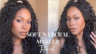Soft Natural Makeup Tutorial | South African YouTuber #beginnerfriendlymakeup #makeuptransformation