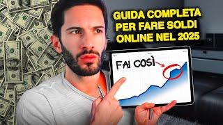 Come Guadagnare Online nel 2025: Corso GRATIS Come iniziare a Fare soldi online