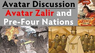 Avatar Discussion - Zalir and Pre-Four Nations