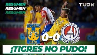 Resumen | Tigres 0 - 0 Atlético San Luis | Liga Mx - CL 2020 J1 | TUDN