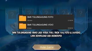 LINK SMK TULUNGAGUNG YG LAGI VIRAL, 106 FOTO 26 VIDIO LINK DOWNLOAD CEK DESKRIPSI NO PW