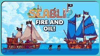 PYROMANIAC SHIP AND CREW IN MY POCKET! Seablip