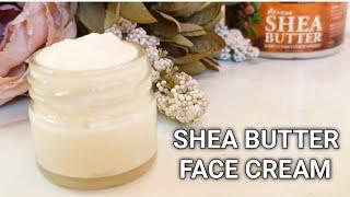 Shea Butter Moisturizering Face Cream DIY to get Soft, Smooth & Glowing Skin | Winter Special Cream